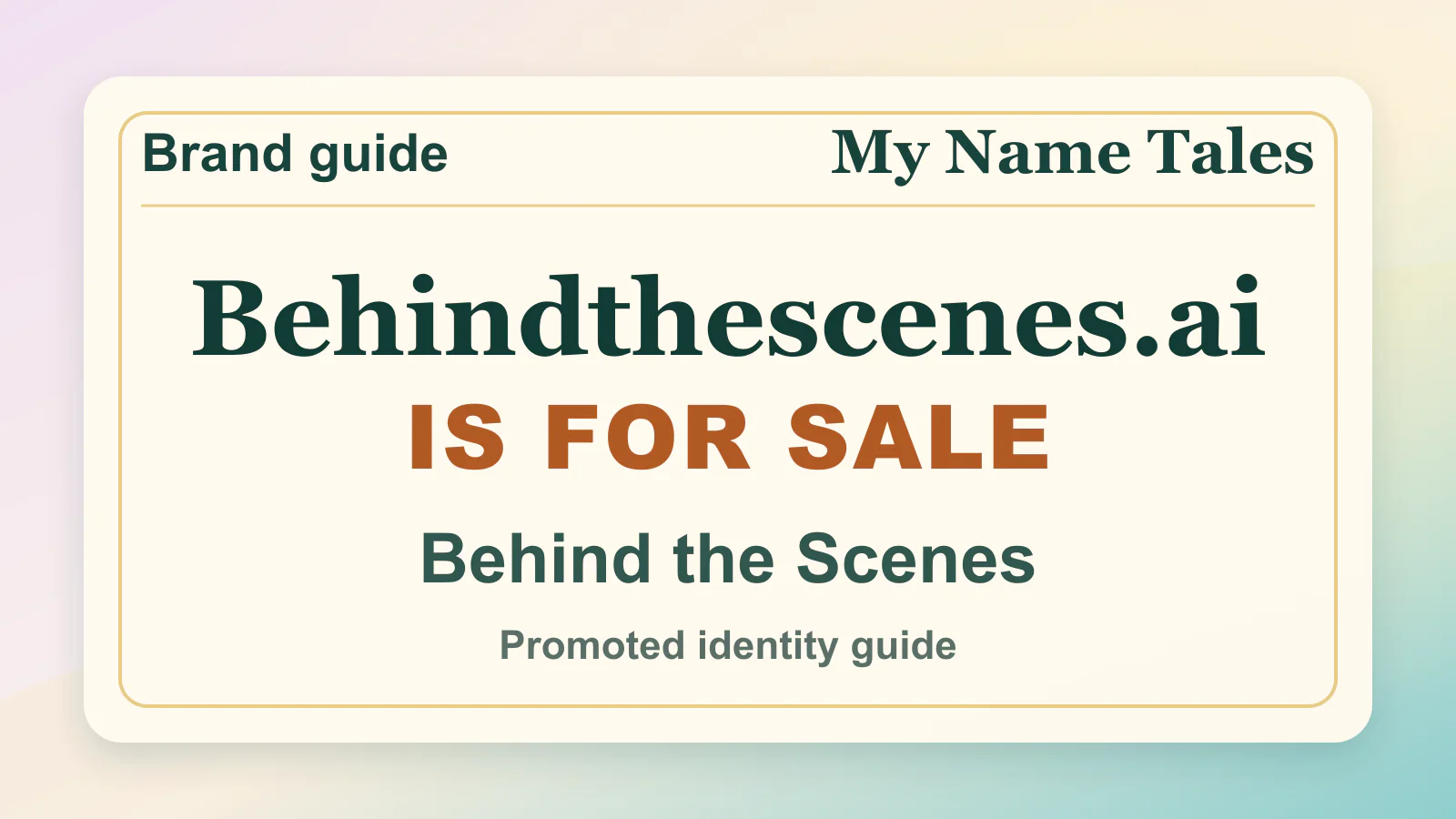 Behind the Scenes identity guide image — Behindthescenes.ai is for sale